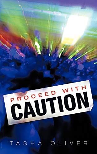 Proceed with Caution