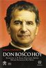 Don Bosco hoy : entrevista al rector mayor de los salesianos P. Ángel Fernández Artime (Oz Editorial)