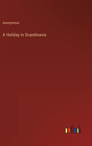 A Holiday in Scandinavia