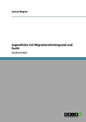 Jugendliche mit Migrationshintergrund und Sucht