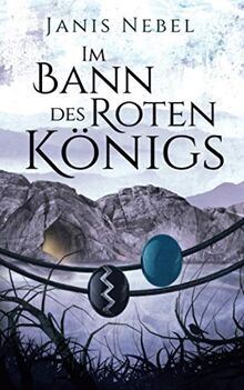 Im Bann des Roten Königs (Merles Fluch, Band 2)