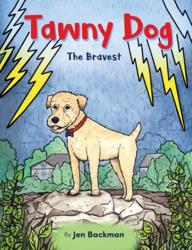 Tawny Dog: The Bravest: Softcover Edition
