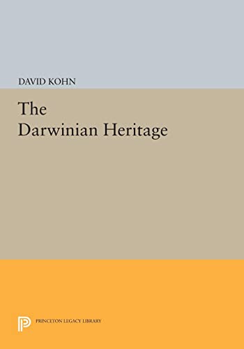 The Darwinian Heritage (Princeton Legacy Library)