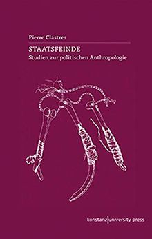 Staatsfeinde: Studien zur politischen Anthropologie