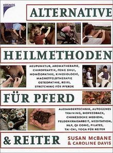 Alternative Heilmethoden für Pferd & Reiter