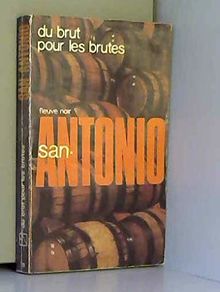 Du brut pour les brutes