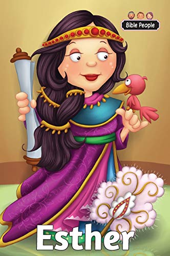 Esther - Bible People: The story of Esther