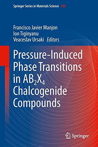 Pressure-Induced Phase Transitions in AB2X4 Chalcogenide Compounds (Springer Series in Materials Science)