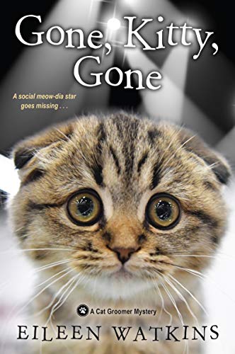 Gone, Kitty, Gone (A Cat Groomer Mystery, Band 4)