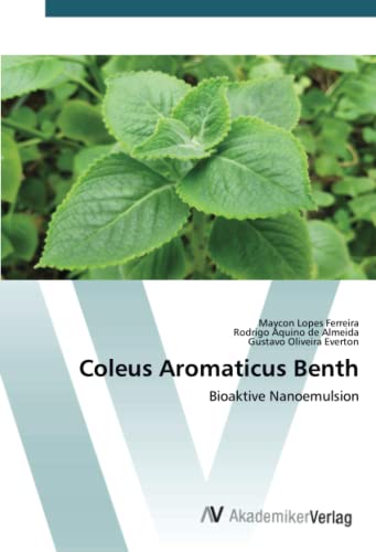 Coleus Aromaticus Benth: Bioaktive Nanoemulsion