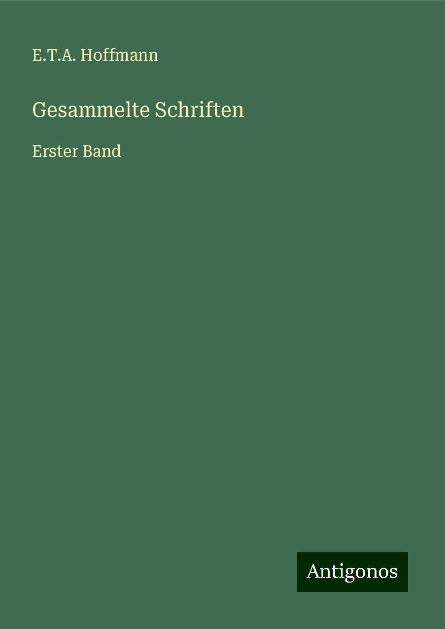 Gesammelte Schriften: Erster Band