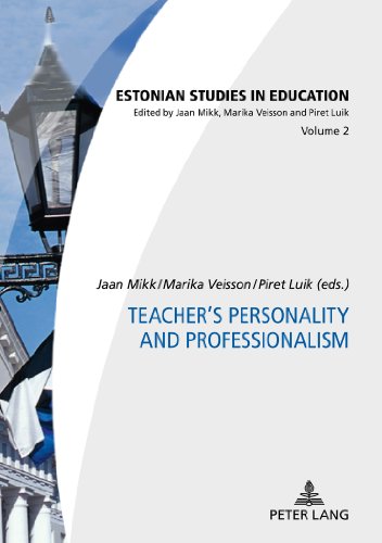 Teacher's Personality and Professionalism (Estonian Studies in Education)