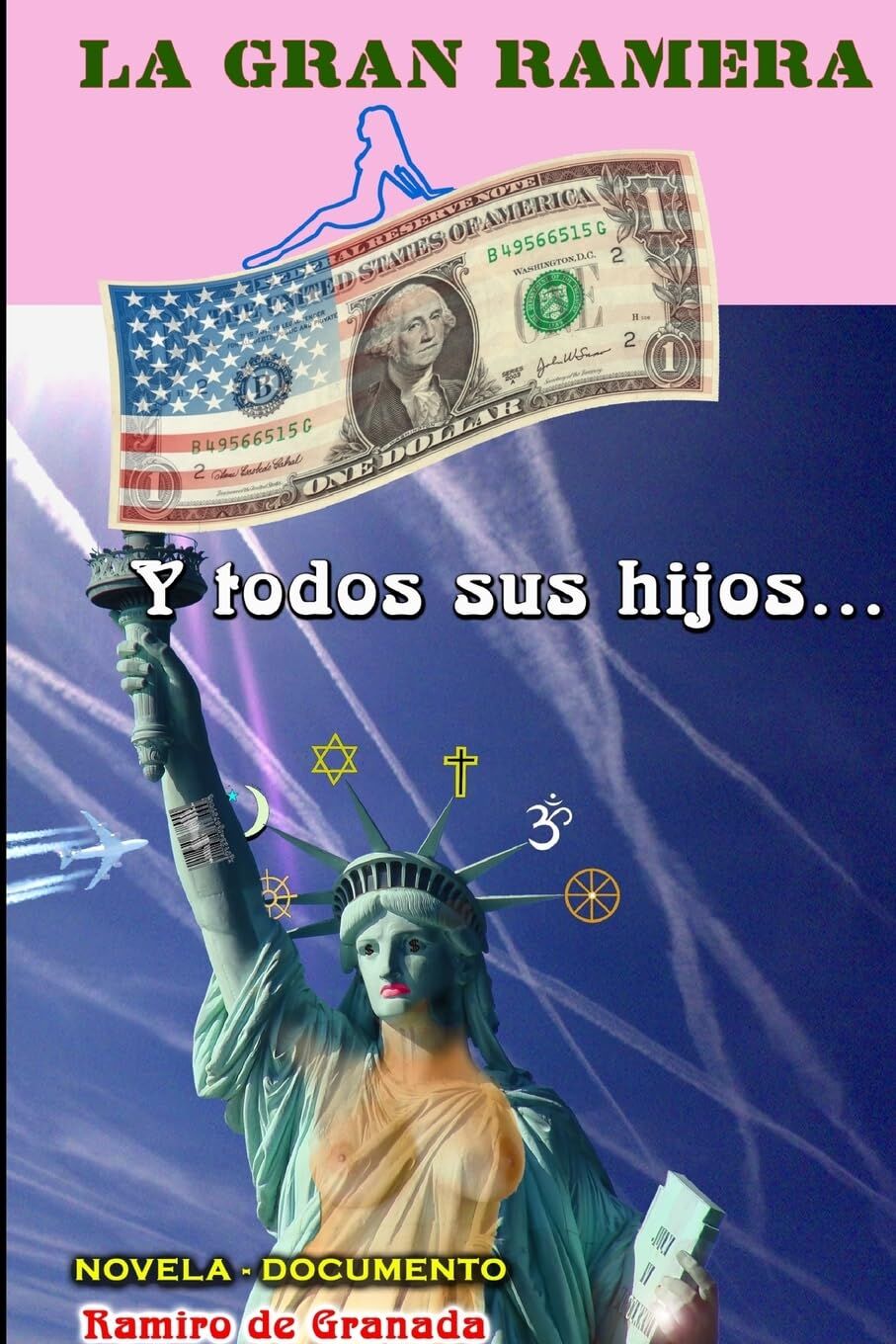 LA GRAN RAMERA Y TODOS SUS HIJOS