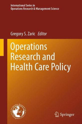 Operations Research and Health Care Policy (International Series in Operations Research & Management Science)