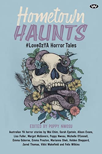 Hometown Haunts: #Loveozya Horror Tales