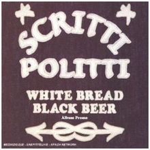 White Bread,Black Beer