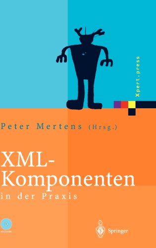 XML-Komponenten in der Praxis (Xpert.press)