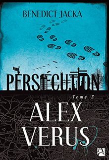 Alex Verus. Vol. 3. Persécution