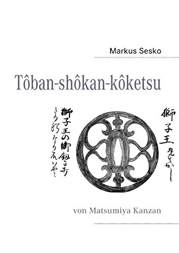 Tôban-shôkan-kôketsu: von Matsumiya Kanzan