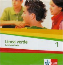 Línea verde. Spanisch als 3. Fremdsprache: Linea verde 1. Schüler Audio-CD: Speziell für Spanisch als 3. Fremdsprache. Für den Beginn in Klasse 8 oder 9: BD 1