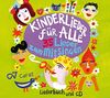 Kinderlieder für alle!: 35 Lieder zum Mitsingen. Liederbuch mit CD (Digibook)