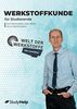 Werkstoffkunde 1 & 2: StudyHelp und Welt der Werkstoffe