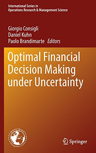 Optimal Financial Decision Making under Uncertainty (International Series in Operations Research & Management Science)