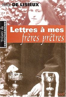 Lettres à mes frères prêtres