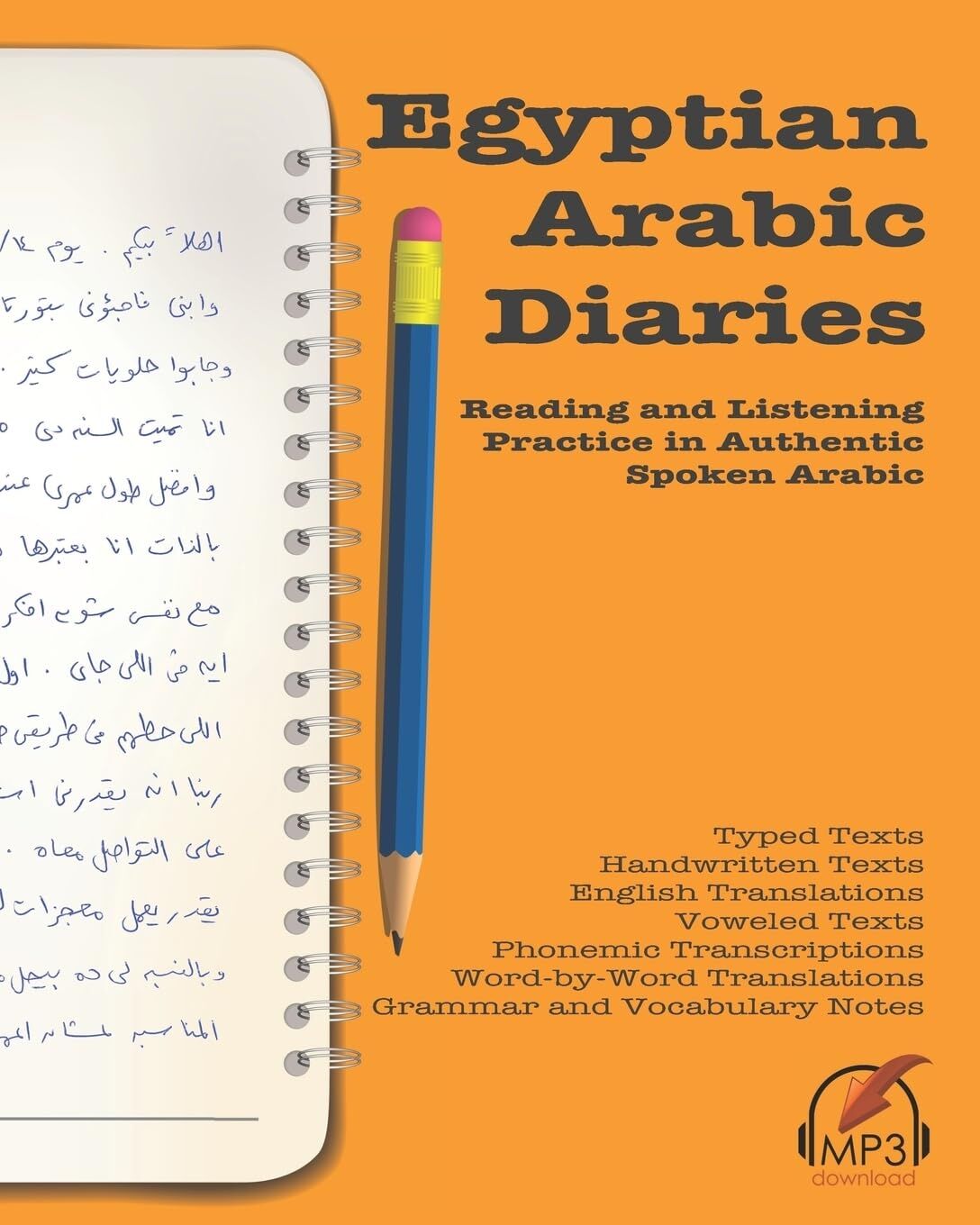 Matthew Aldrich Egyptian Arabic Diaries, Reading And Listening Practice In Authentic Spoken Arabic