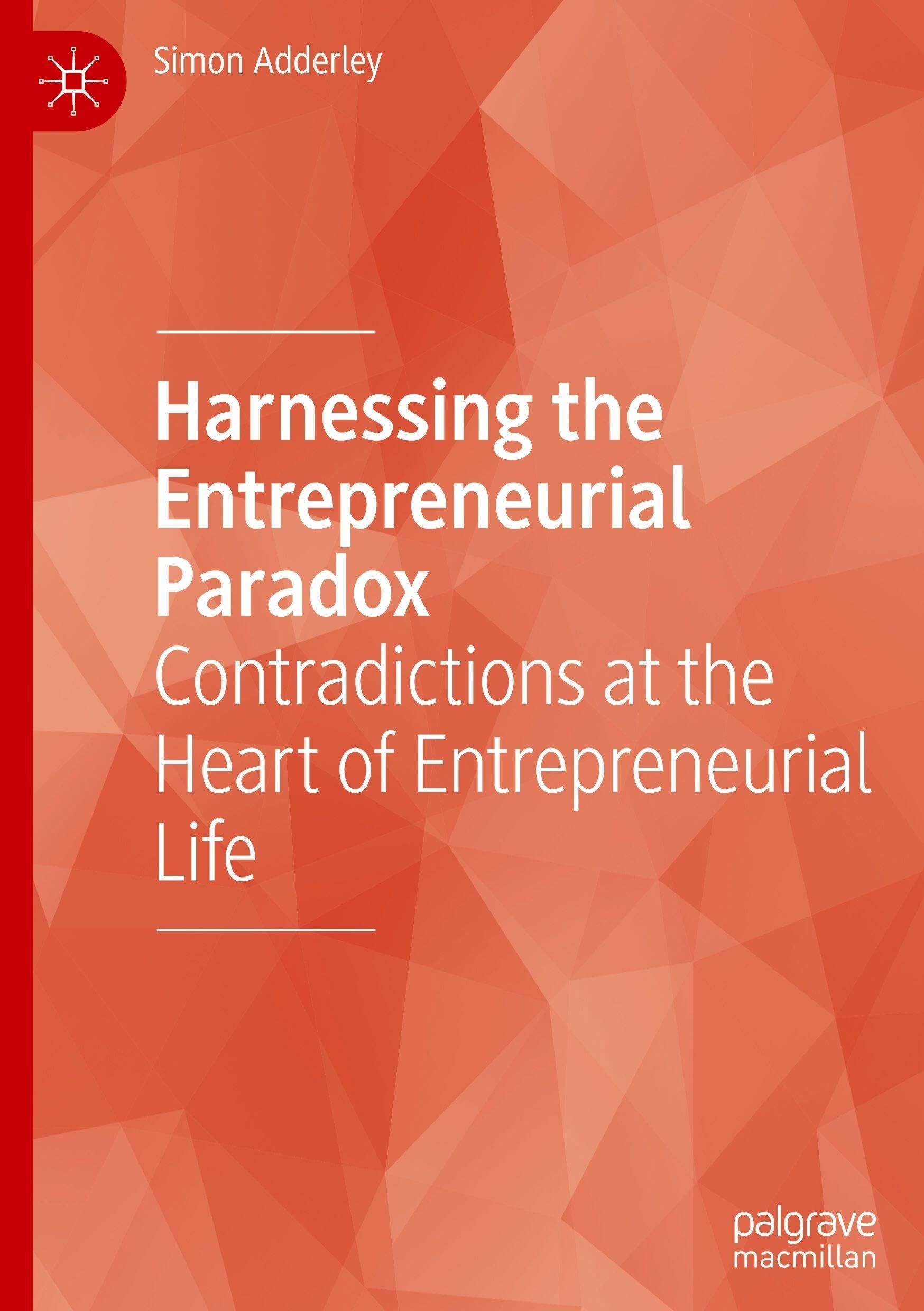 Harnessing the Entrepreneurial Paradox