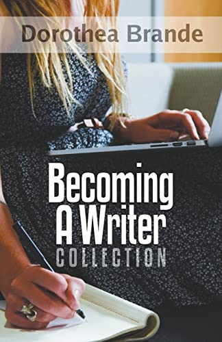 Worstell, Robert C. Dorothea Brande's Becoming A Writer Collection