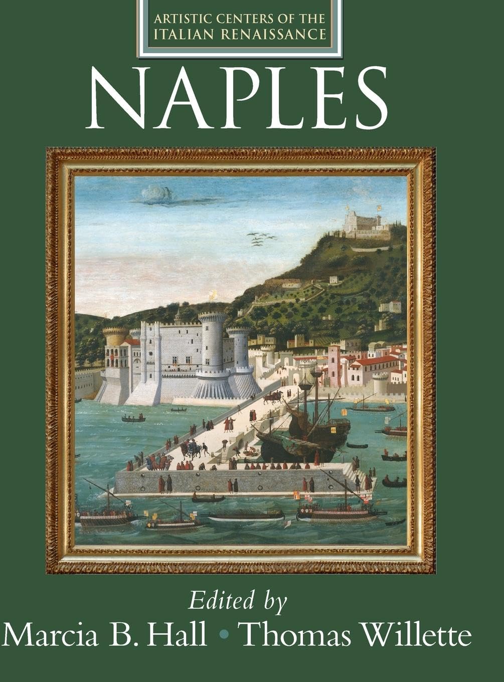Naples (Artistic Centers of the Italian Renaissance)