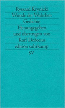Wunde der Wahrheit: Gedichte (edition suhrkamp)