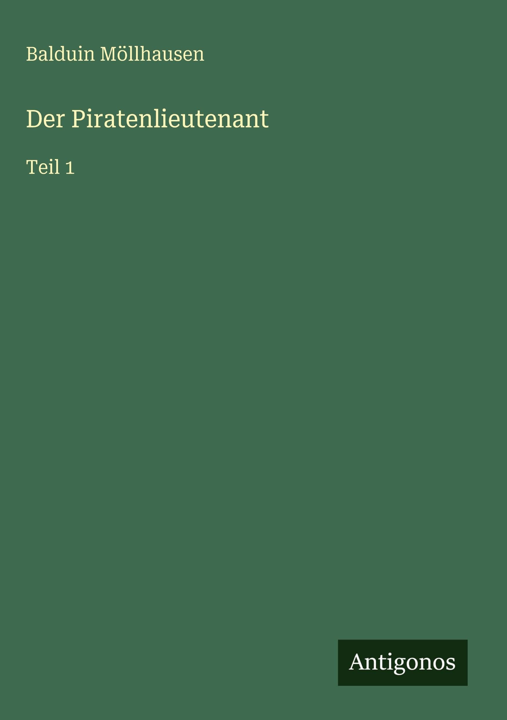 Der Piratenlieutenant: Teil 1