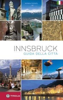 Innsbruck, Guida della cittá