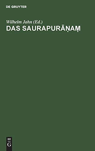 Das Saurapurāṇaṃ: Ein Kompendium spätindischer Kulturgeschichte und des Sivaïsmus