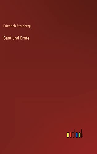 Saat und Ernte