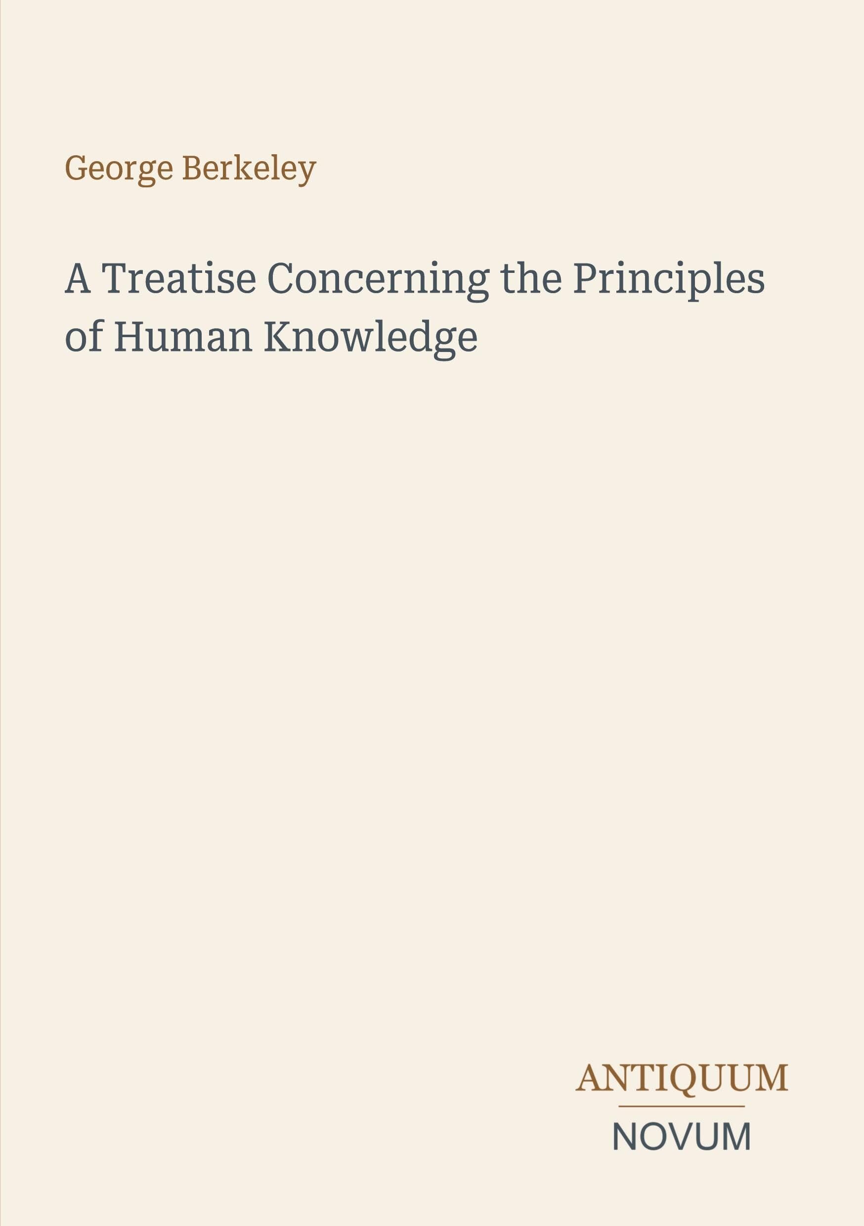 A Treatise Concerning the Principles of Human Knowledge