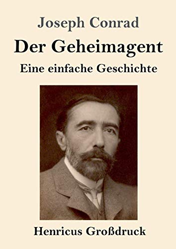 Der Geheimagent (Großdruck): Eine einfache Geschichte