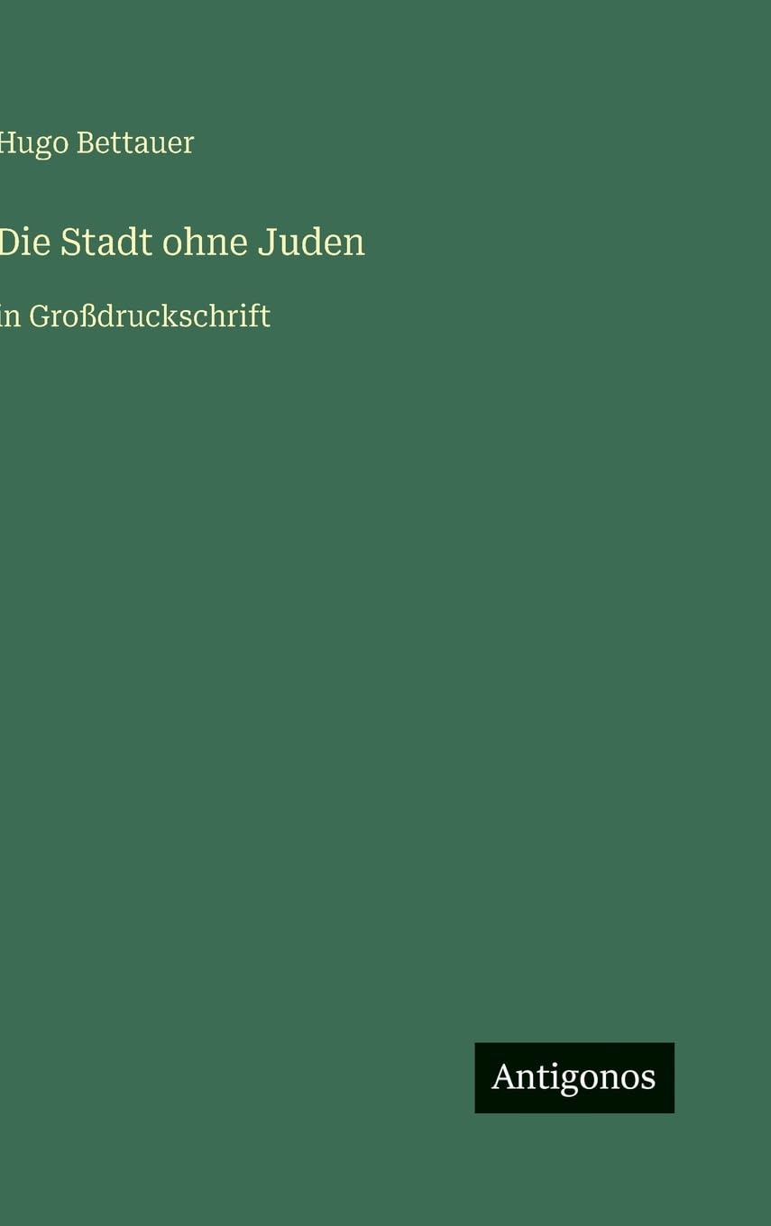 Die Stadt ohne Juden: in Großdruckschrift