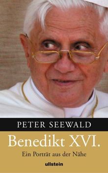 Benedikt XVI.: Ein Porträt aus der Nähe