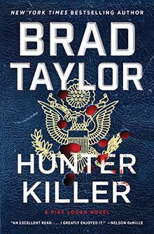 Hunter Killer: A Pike Logan Novel (Pike Logan, 14, Band 14)