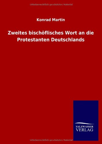 Zweites bischöflisches Wort an die Protestanten Deutschlands