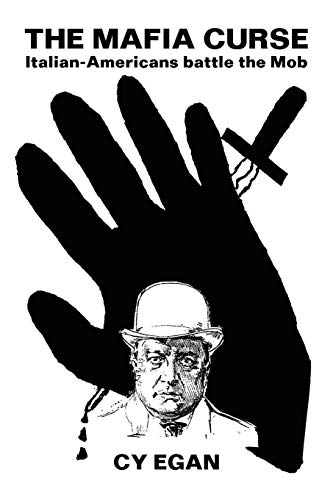 The Mafia Curse: Italian-Americans battle the Mob