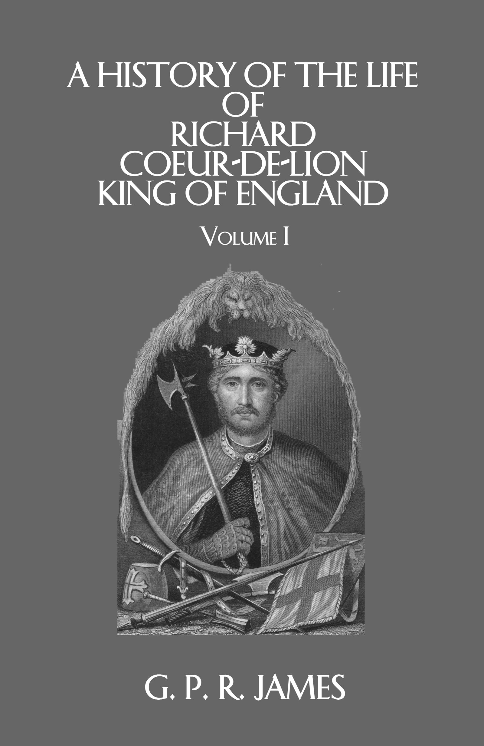 History Of The Life Of Richard (Library of Chivalry)