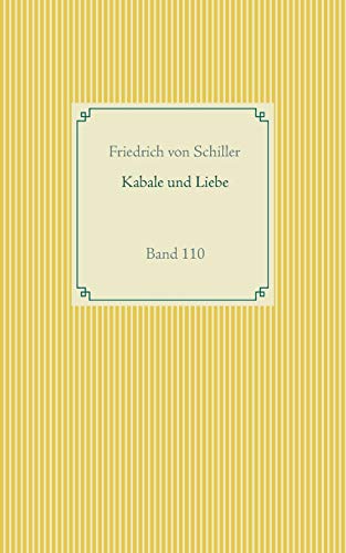 Kabale und Liebe: Band 110 (Taschenbuch-Literatur-Klassiker)