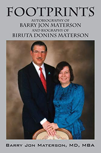 Footprints: Autobiography of Barry Jon Materson and Biography of Biruta Donins Materson