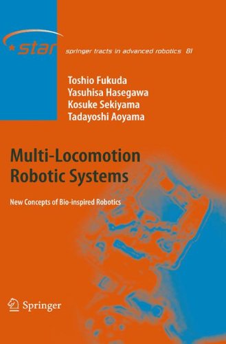Multi-Locomotion Robotic Systems: New Concepts of Bio-inspired Robotics (Springer Tracts in Advanced Robotics)