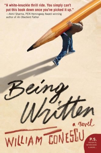 Being Written: A Novel (P.S.)