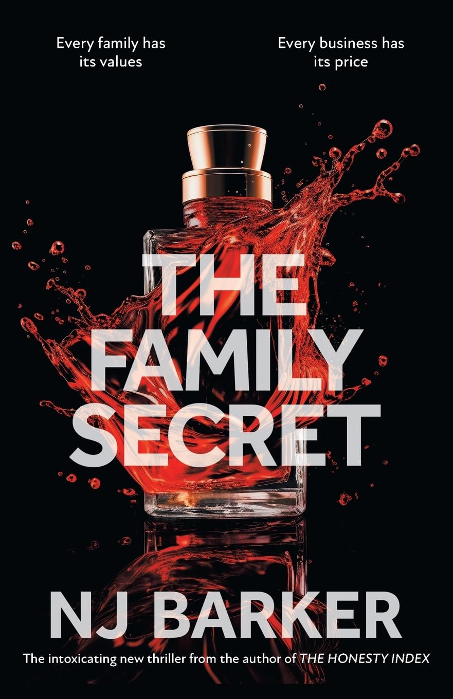 The Family Secret: An intoxicating new thriller: An intoxicating thriller